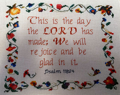 The Day The LORD Has Made stitched by Vicki Giger